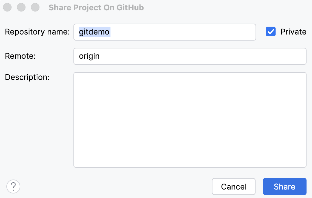 The Share Project on GitHub dialog The Share Project on GitHub dialog