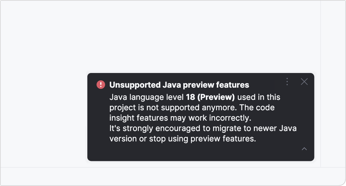 有关不支持的 Java 预览功能的通知 有关不支持的 Java 预览功能的通知
