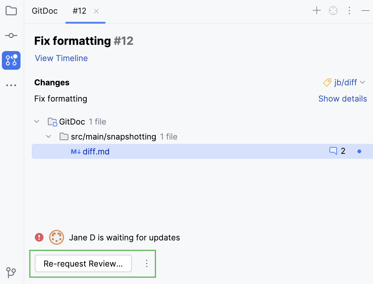 Pull requests tool window with an option to re-request review Pull requests tool window with an option to re-request review