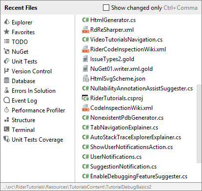 Navigating to files that you have opened recently Navigating to files that you have opened recently
