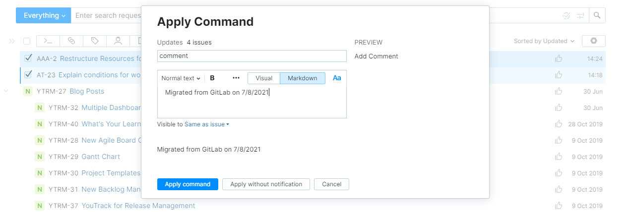 Adding a comment to multiple issues with a command. Adding a comment to multiple issues with a command.