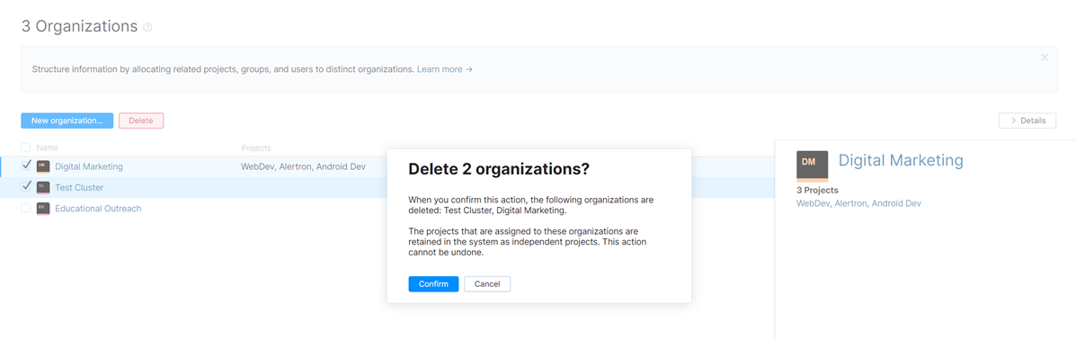 Confirmation for deleting multiple organizations. Confirmation for deleting multiple organizations.