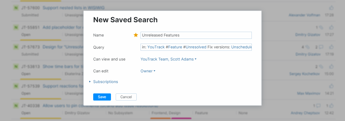 The saved search dialog. The saved search dialog.