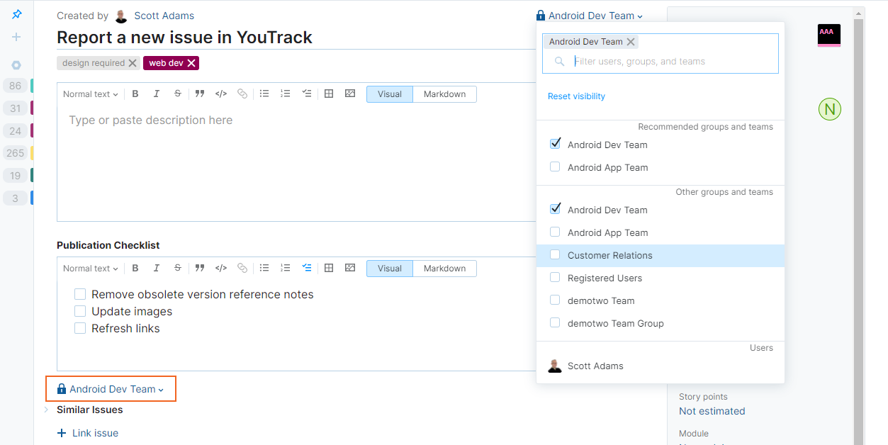 Issue visibility settings for new issues in YouTrack Lite. Issue visibility settings for new issues in YouTrack Lite.