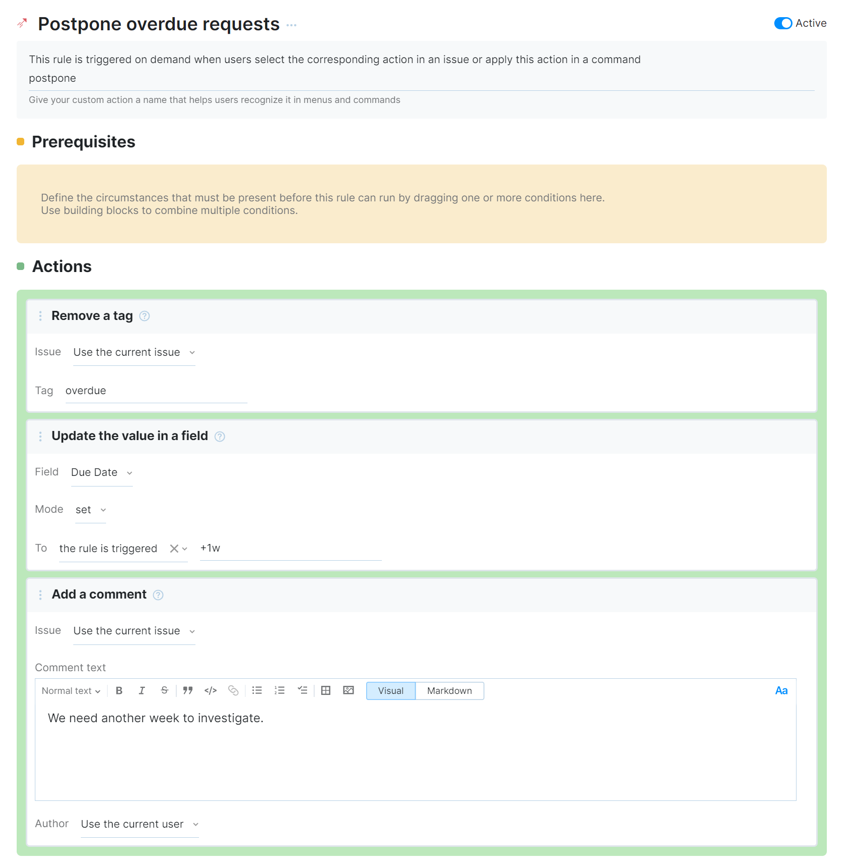 The action rule that supports the use case for this tutorial. The action rule that supports the use case for this tutorial.