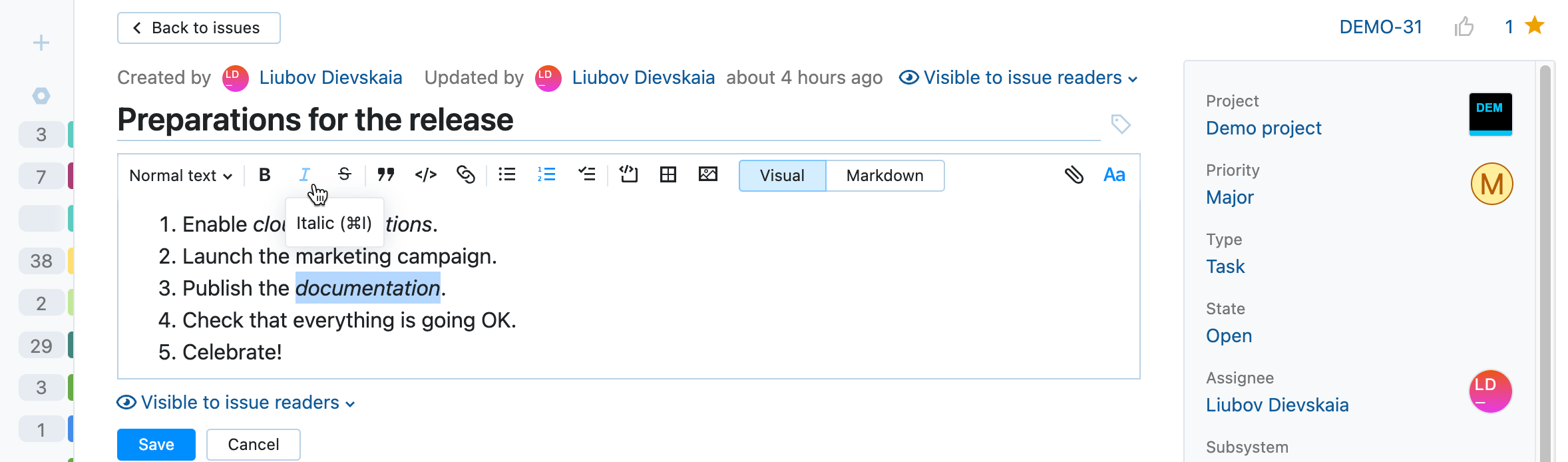 WYSIWYG mode for editing issue description text. WYSIWYG mode for editing issue description text.