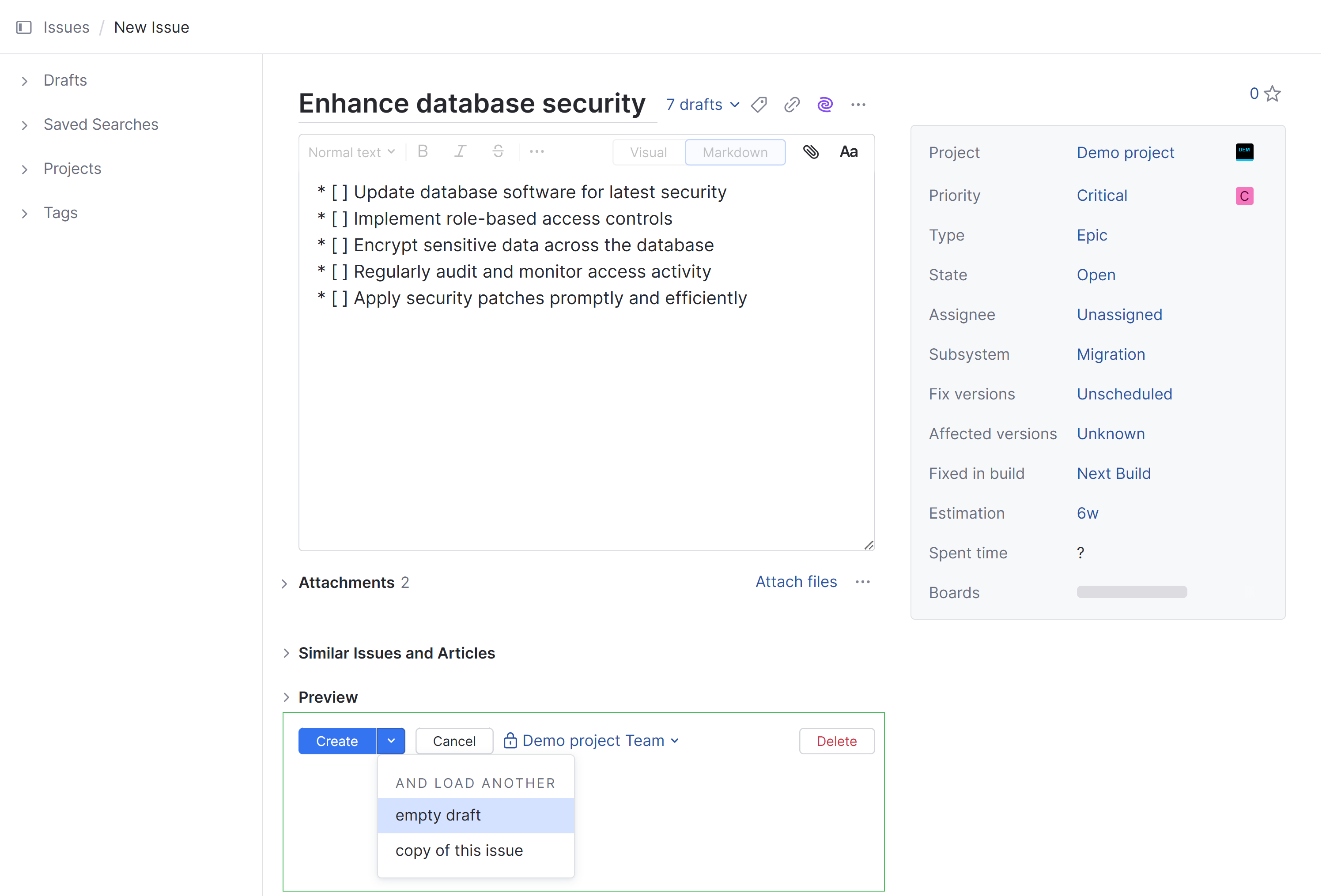 Options for creating a new issue in YouTrack. Options for creating a new issue in YouTrack.