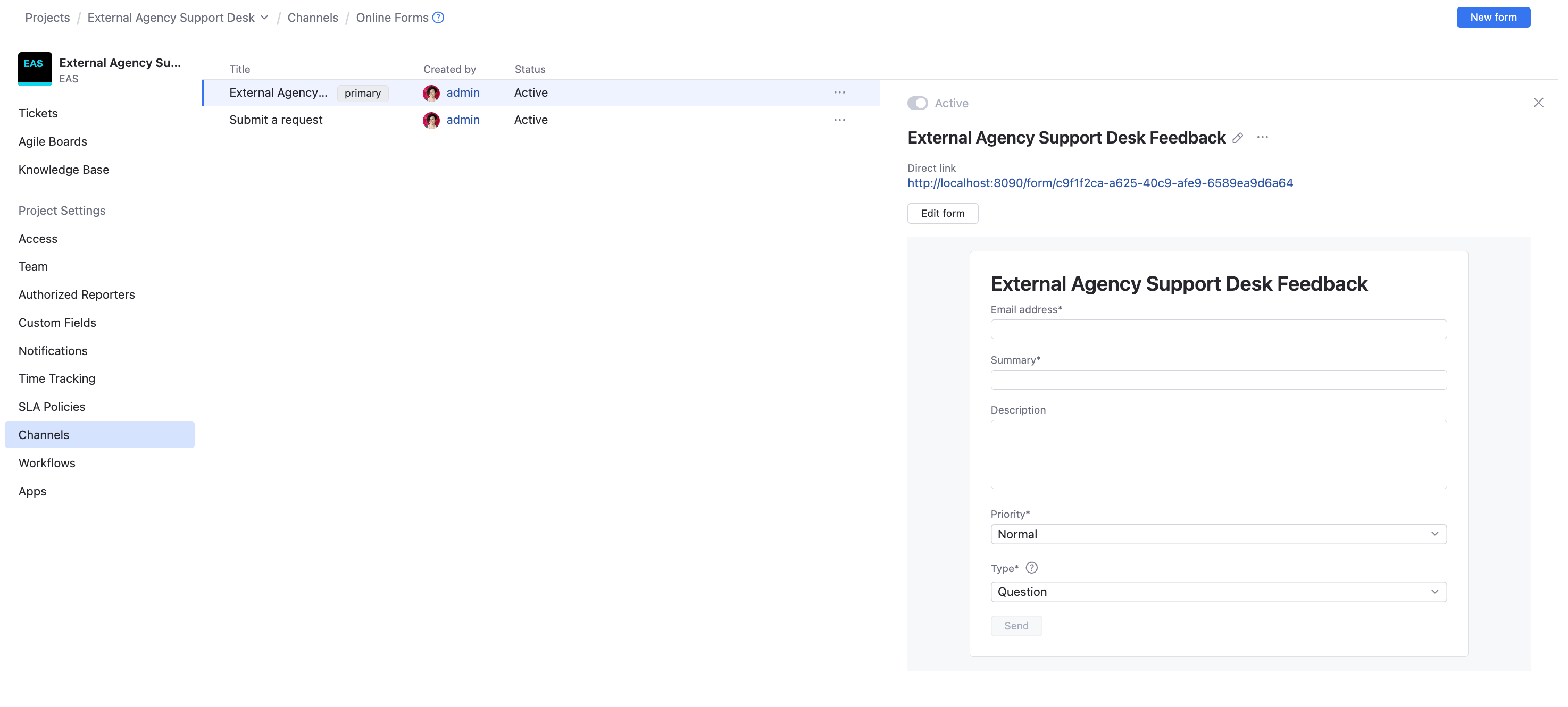The default form in a helpdesk project. The default form in a helpdesk project.