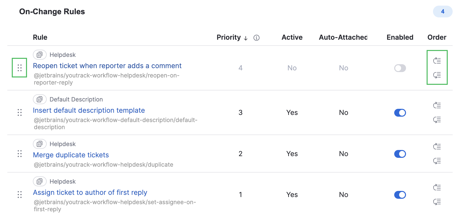 Change priority of an on-change rule Change priority of an on-change rule