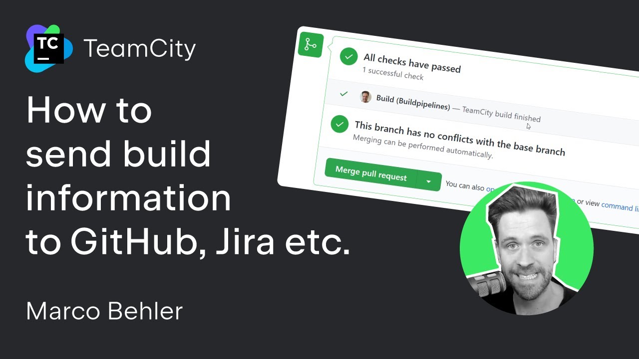 How To Send Build Information to GitHub and Other Platforms | TeamCity ...